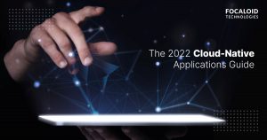 The 2022 Cloud-Native Applications Guide