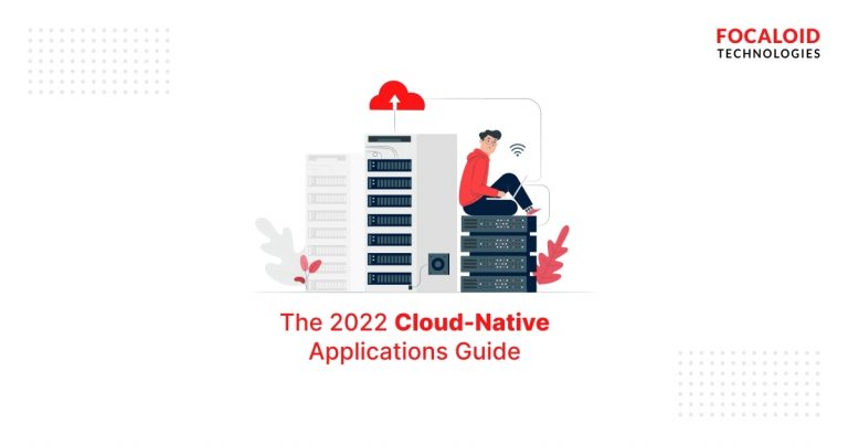 The 2022 Cloud-Native Applications Guide