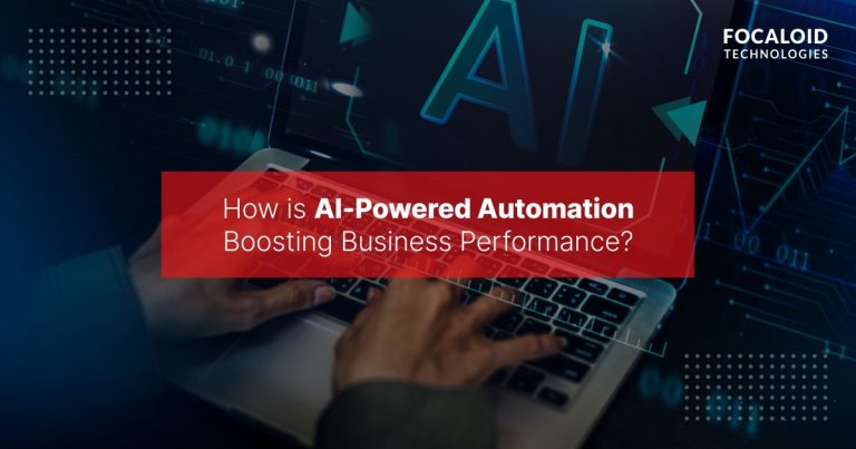 How is AI-Powered Automation Boosting Business Performance?