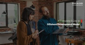 A Complete Guide to Offshore Development