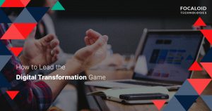 How to Lead the Digital Transformation Game