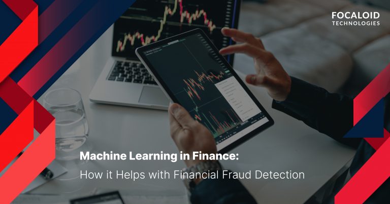 Machine Learning in Finance: How it Helps with Financial Fraud Detection