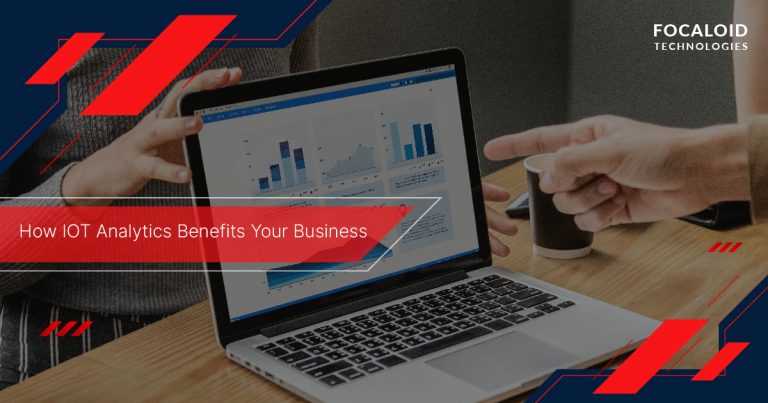 How IoT Analytics Benefits Your Business