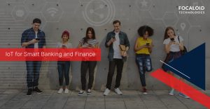 IoT for Smart Banking and Finance