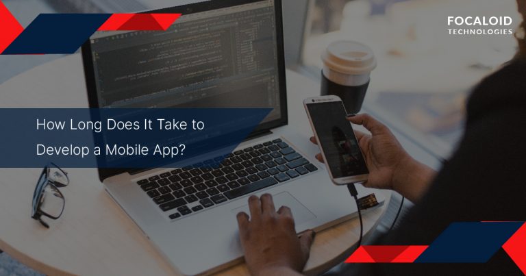 How Long Does It Take to Develop a Mobile App?
