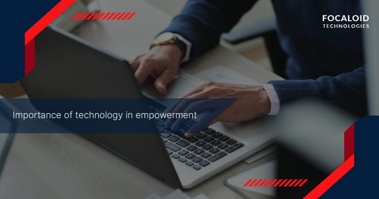 Importance of Technology in Empowerment