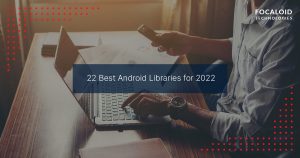 22 Best Android Libraries of 2023