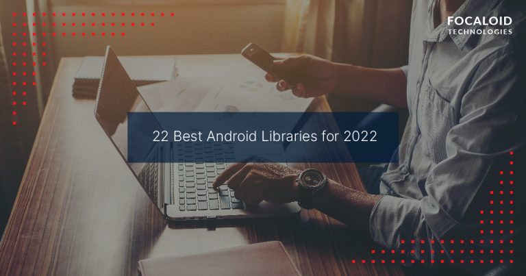22 Best Android Libraries of 2023