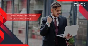 The Importance of Application Performance Monitoring