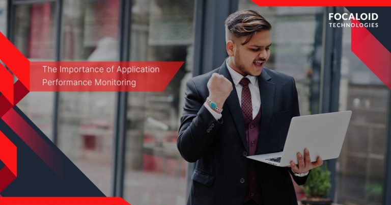 The Importance of Application Performance Monitoring